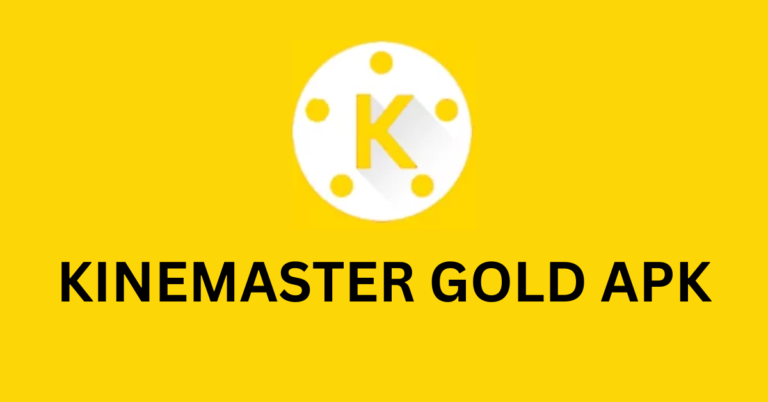 Kinemaster Gold Apk Download 2024 (No Watermark, Premium)