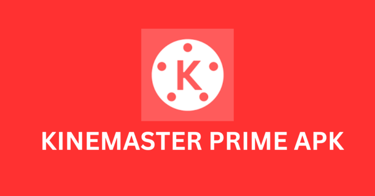 Kinemaster Prime Apk Download 2023 [100% Working + No Watermark]