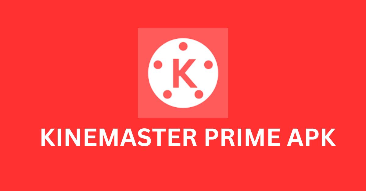 Kinemaster Prime apk